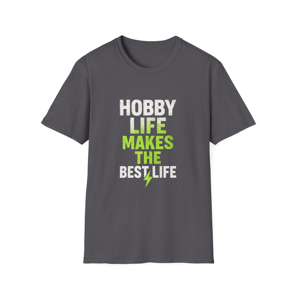 Hobby Life Best Life T-Shirt