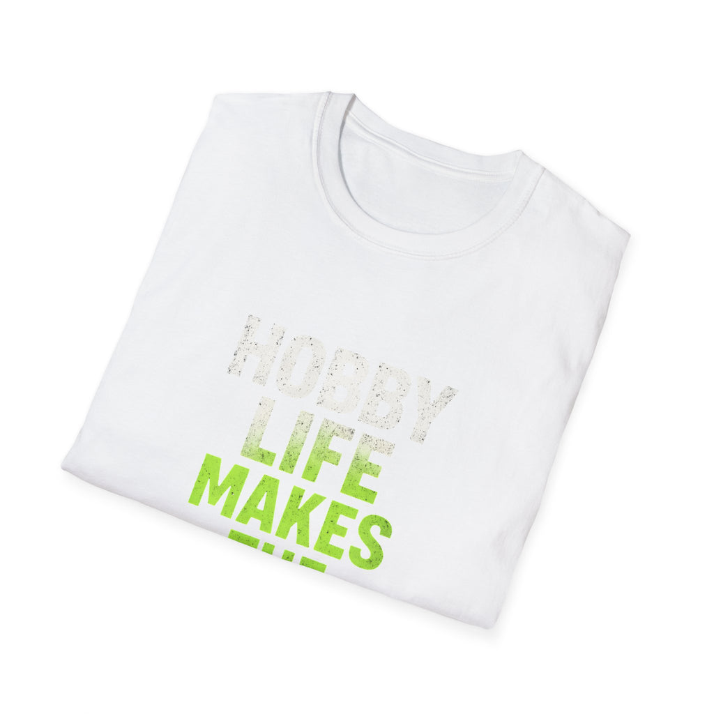 Hobby Life Best Life T-Shirt